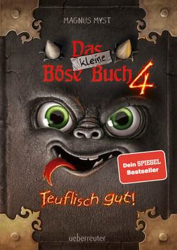 Das kleine Böse Buch 4 (Das kleine Böse Buch, Bd. 4) - Teuflisch gut!