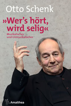"Wer's hört, wird selig" - Musikalisches und Unmusikalisches
