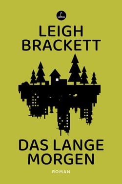 Das lange Morgen - Roman