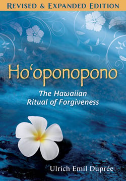 Ho'oponopono - The Hawaiian Ritual of Forgiveness