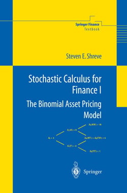 Stochastic Calculus for Finance I - The Binomial Asset Pricing Model ...