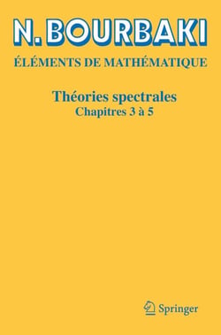Théories spectrales - Chapitres 3 à 5