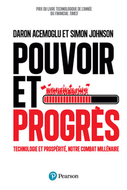 Pouvoir et Progrès - Technologie et prospérité, notre combat millénaire