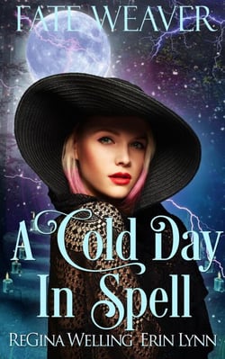 A Cold Day in Spell - Fate Weaver, #6