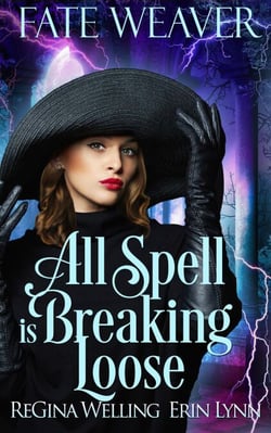 All Spell is Breaking Loose - Fate Weaver, #2