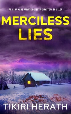 Merciless Lies - Asha Kade Private Detective Mystery Thrillers, #5