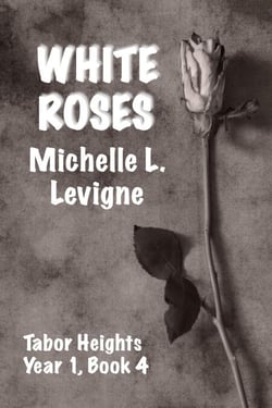 White Roses - Tabor Heights, Year 1, #4