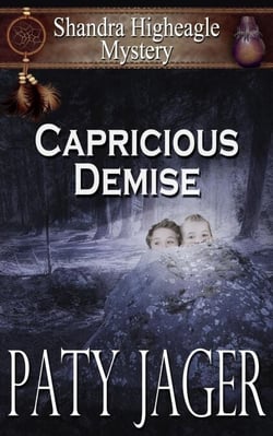 Capricious Demise - Shandra Higheagle Mystery, #15
