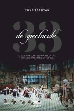 33 De Spectacole