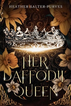 Her Daffodil Queen - Twisted Garden, #1