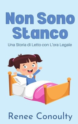 Non Sono Stanco: Una Storia di Letto con L'ora Legale - Italian