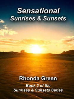 Sensational Sunrises &amp; Sunsets - Sunrises and Sunsets, #3