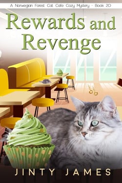 Rewards and Revenge - A Norwegian Forest Cat Cafe Cozy Mystery, #20