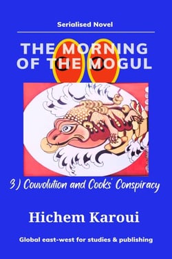 The Morning of the Mogul: Couvolution and Cooks' Conspiracy - The Morning of the Mogul, #3