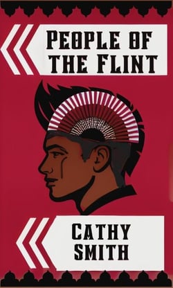 People of the Flint - Native Themed Works