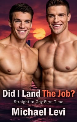 Did I Land the Job? - Straight to Gay First Time - Interviews Gone Wild, #1