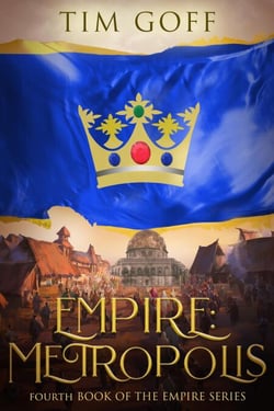 Empire: Metropolis - Empire, #3