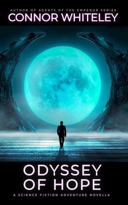 Odyssey Of Hope: A Science Fiction Adventure Novella - Way Of The Odyssey Science Fiction Fantasy Stories, #3