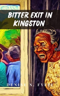 Bitter Exit in Kingston - Sudden Death Series, #2