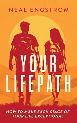 Your Lifepath: How to Make Each Stage of Your Life Exceptional