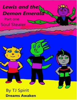 Lewis and The Demon Emerald Part one Soul Stealer - Lewis and the Demon Emerald, #1