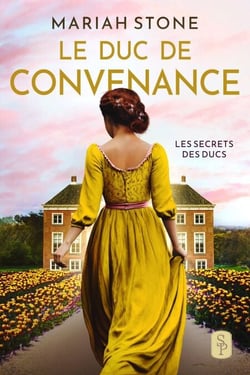 Le Duc de convenance - Les Secrets des ducs, #3