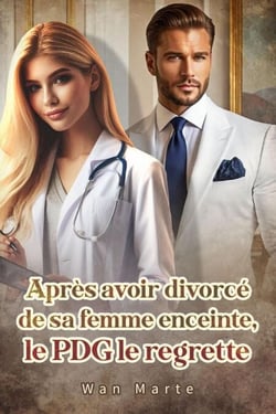 Après avoir divorcé de sa femme enceinte, le PDG le regrette