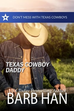 Texas Cowboy Daddy - Don't Mess With Texas Cowboys, #4