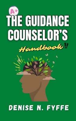 The Guidance Counselor’s Handbook - Career Development Book Series