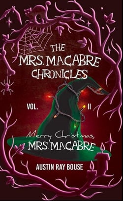 Merry Christmas, Mrs. Macabre - The Mrs. Macabre Chronicles, #2