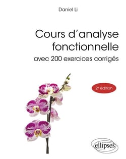Cours d’analyse fonctionnelle - avec 200 exercices corrigés