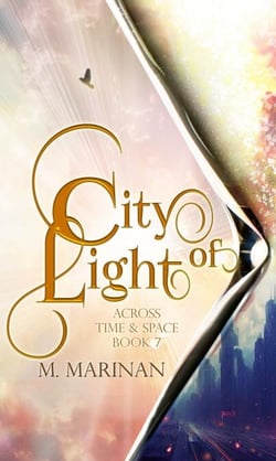 City of Light: Across Time &amp; Space Book 7 - Across Time &amp; Space, #7