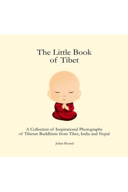 The Little Book of Tibet - Photography Books by Julian Bound