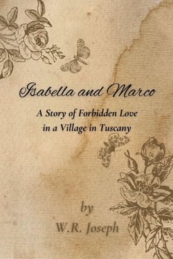 Isabella and Marco  A Story of Forbidden Love in a Village in Tuscany