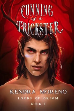 Cunning as a Trickster - Lords of Grimm, #1