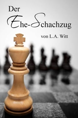 Der Ehe-Schachzug