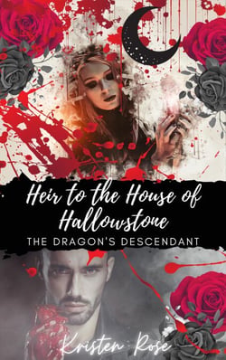 Heir to the House of Hallowstone - The Dragon's Descendant Series, #1