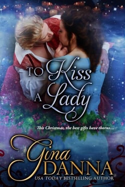 To Kiss A Lady - Lords &amp; Ladies &amp; Love, #3