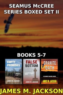 Seamus McCree Series Boxed Set II: Books 5-7 | Empty Promises | False Bottom | Granite Oath | - Seamus McCree