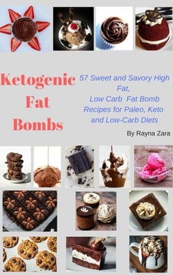 Ketogenic Fat Bombs:57 Sweet and Savory High Fat, Low Carb Recipes for Paleo, Keto and Low-Carb Diet - Keto CookBooks, #1
