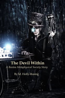 The Devil Within  - A Boston Metaphysical Society Story