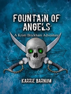 Fountain of Angels - Kristi Brickham Adventure Series, #1.5
