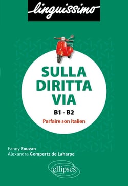 Sulla diritta via - Parfaire son italien