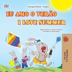 Eu amo o verão I Love Summer - Portuguese English Bilingual Collection