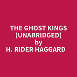 The Ghost Kings (Unabridged)