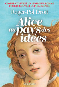 Alice au pays des idées - Comment vivre ?