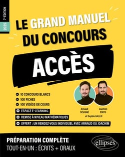 Le Grand Manuel du concours ACCES - 10 concours blancs, 100 fiches, 100 vidéos de cours