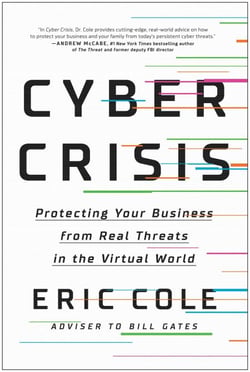 Cyber Crisis - Protecting Your Business from Real Threats in the Virtual World