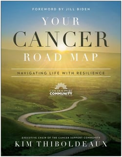 Your Cancer Road Map - Navigating Life With Resilience