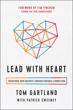 Lead with Heart - Transform Your Business Through Personal Connection
